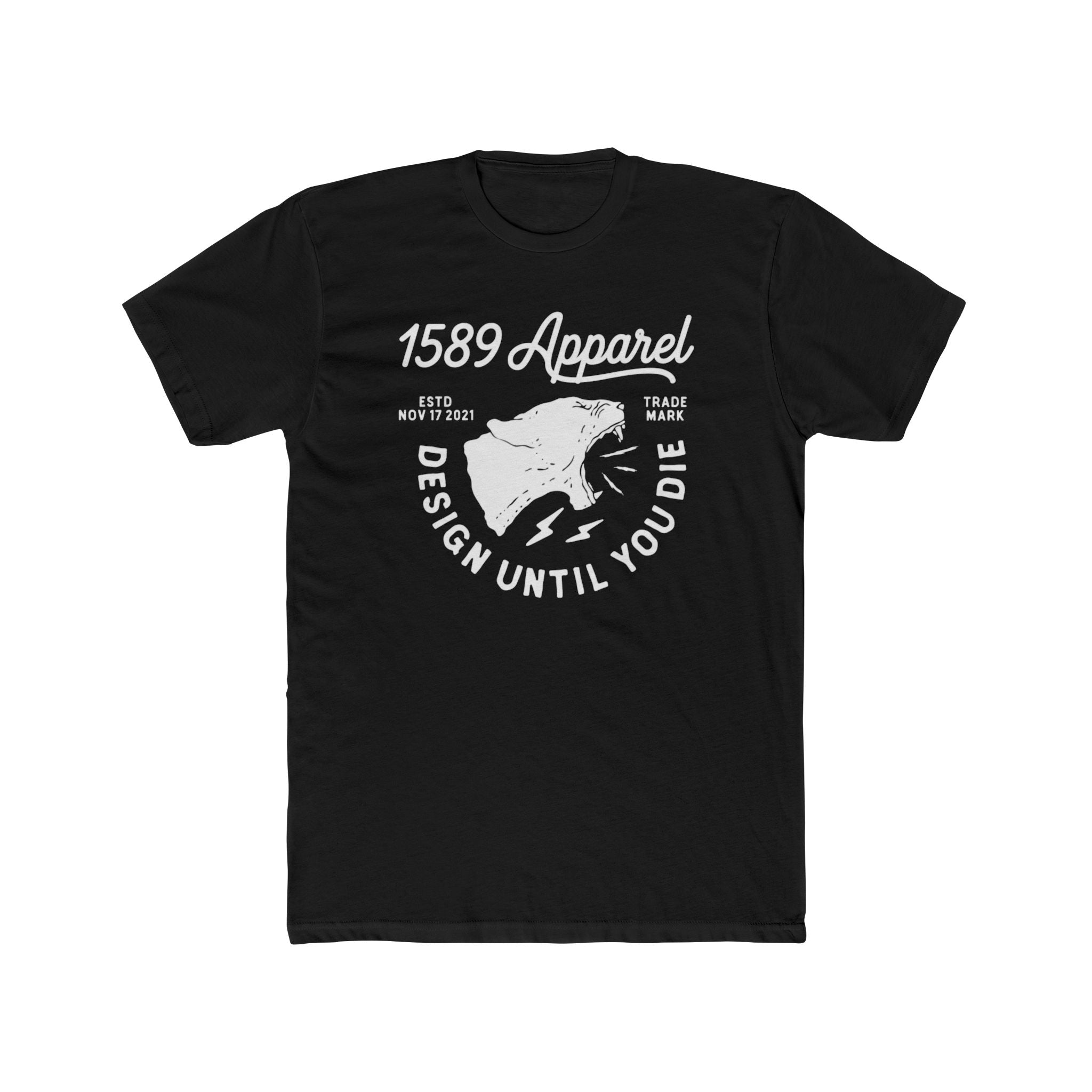 1589 Apparel 'Design Until You Die'