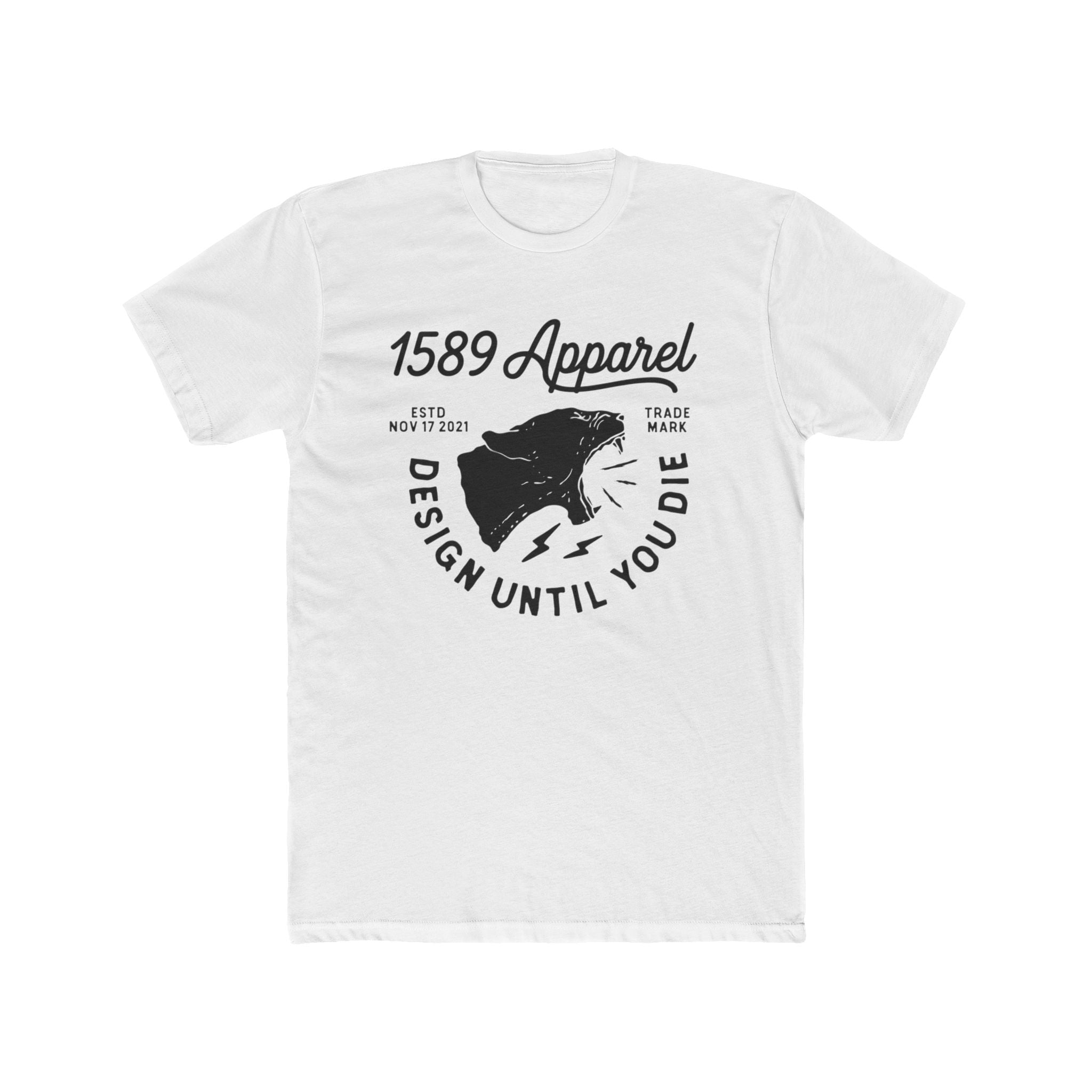 1589 Apparel 'Design Until You Die'