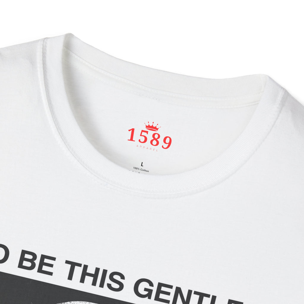 NOT GENTLE